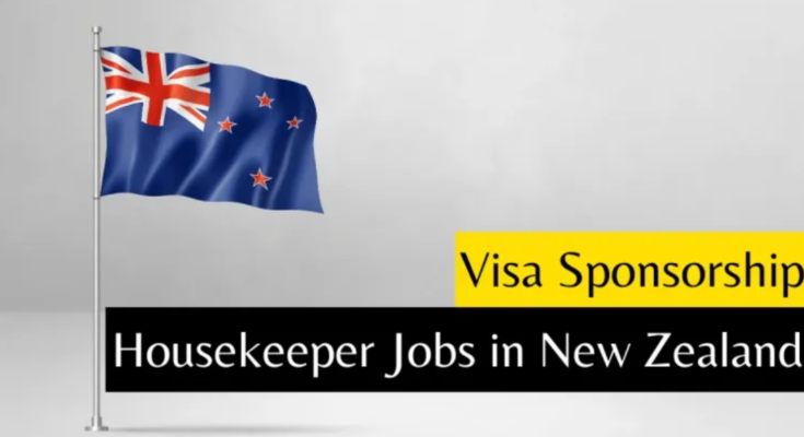 Housekeeper Jobs in New Zealand With Visa Sponsorship